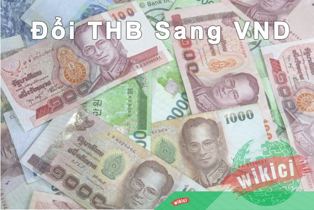 1 THB B ng Bao Nhi u Vn Quy i THB Sang VND