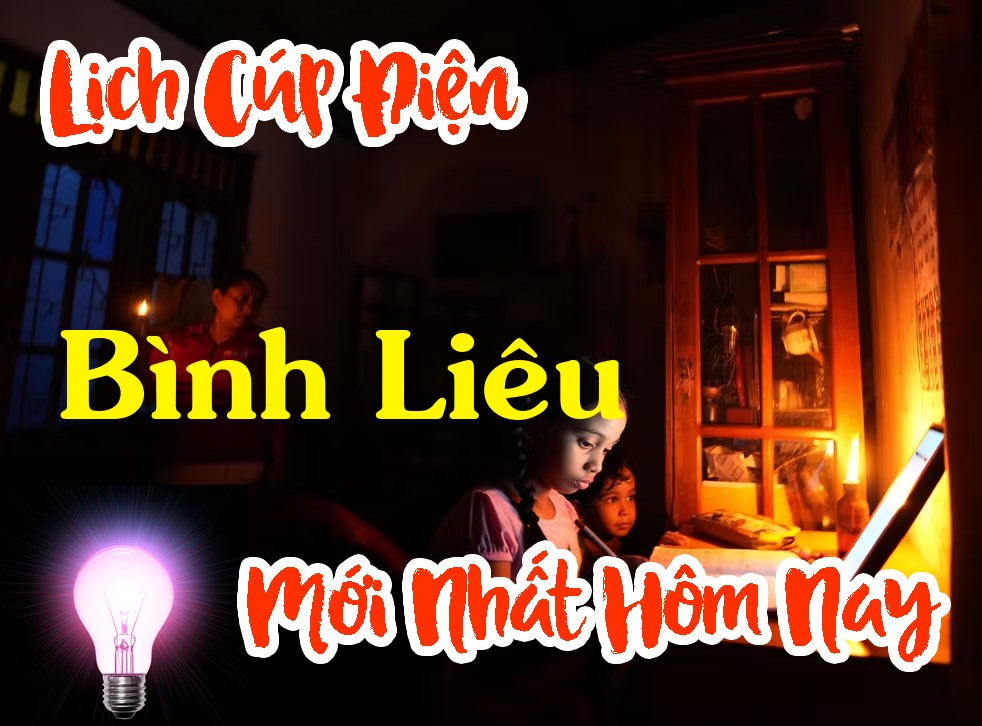 Lịch cúp điện Bình Liêu - Quảng Ninh