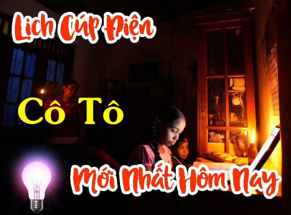 Lịch cúp điện Cô Tô - Quảng Ninh