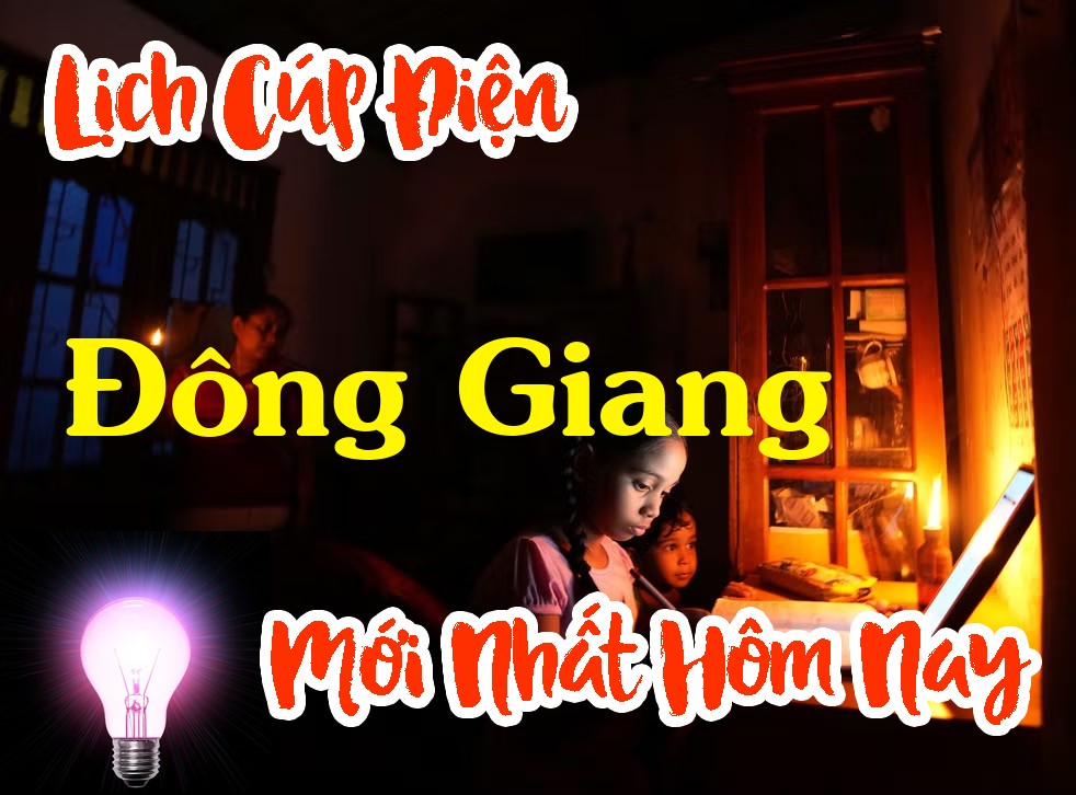 Lịch cúp điện Đông Giang - Quảng Nam