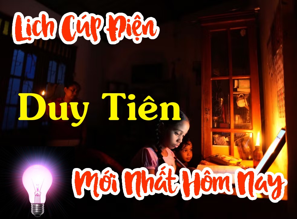 Lịch cúp điện Duy Tiên - Hà Nam