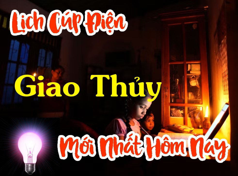 Lịch cúp điện Giao Thủy - Nam Định