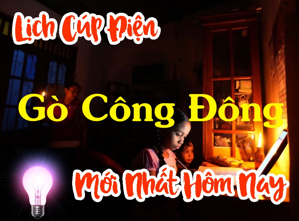 Lịch cúp điện Gò Công Đông - Tiền Giang