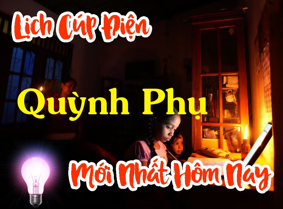 Lịch cúp điện Quỳnh Phụ - Thái Bình