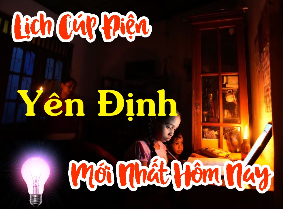 Lịch cúp điện Yên Định - Thanh Hóa